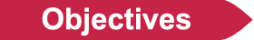 Objectives